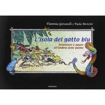 L'isola del gatto blu. Paure e avventure all'ombra delle palme. Ediz. illustrata