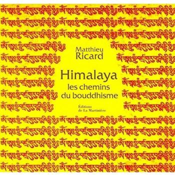 Himalaya : Les chemins du bouddhisme Coffret 3 volumes : Bhoutan, terre de sérénité ; Tibet, regards de compassion ; Voyage immobile, l'Himalaya vu d'un ermitage