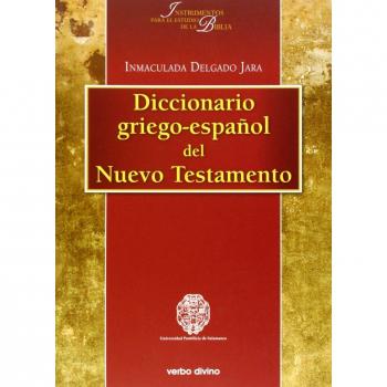 Diccionario Griego-Español Del Nuevo Testamento (Instrumentos para el estudio d