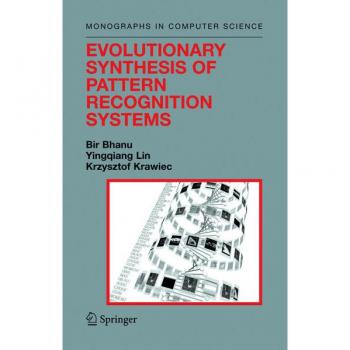 Evolutionary Synthesis of Pattern Recognition Systems