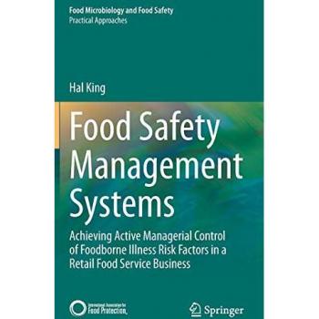 Food Safety Management Systems: Achieving Active Managerial Control