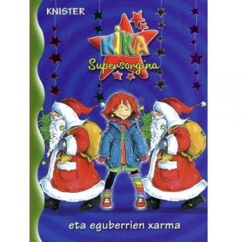 Kika Supersorgina eta eguberrien xarma (Tapa dura).