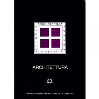 Architettura. Rappresentazioni, architetture, città, territorio