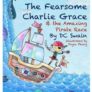 The Fearsome Charlie Grace and the Amazing Pirate Race