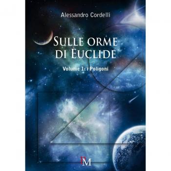 Sulle orme di Euclide. Ediz. per la scuola. Vol. 1: poligoni, I.