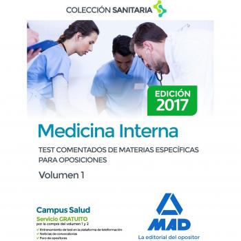Medicina interna. Test comentados de materias específicas para oposiciones. Volumen 1 (Tapa blanda).