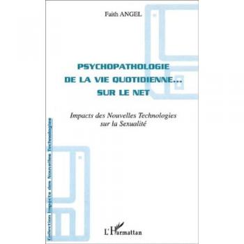 Psychopathologie de la vie quotidienne sur le net