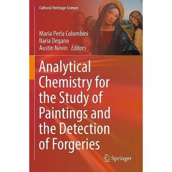 Analytical Chemistry for the Study of Paintings and the Detection of Forgeries