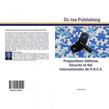 Propositions Défense, Sécurité et Rel. internationales de l'I.R.C.E.