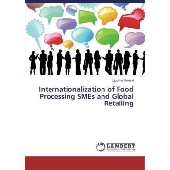 Internationalization of Food Processing SMEs and Global Retailing
