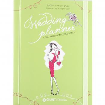 Wedding planner. Il mio matrimonio da sogno