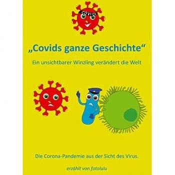 Covids ganze Geschichte für Kinder erklärt