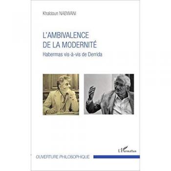 L'ambivalence de la modernité: Habermas Vis-À-Vis De Derrida