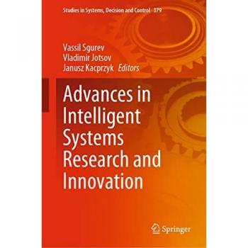 Advances in Intelligent Systems Research and Innovation (Studies in Systems, Decision and Control, 379, Band 379)