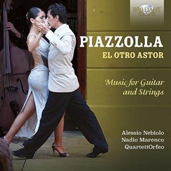 Alessio Nebiolo El Otro Astor-Music For Guitar And Strings