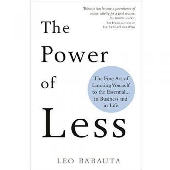 The Power of Less by Leo Babauta