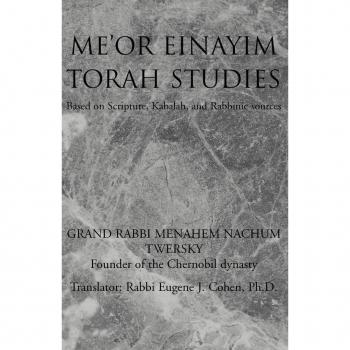 Meor Einayim: Torah Studies