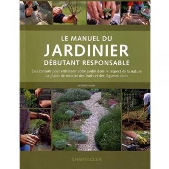 Le manuel du jardinier débutant responsable
