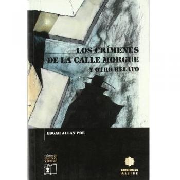 Los crímenes de la calle Morgue y otro relato (Tapa blanda).