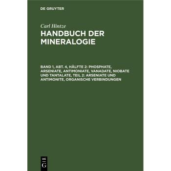 Vitalsource Technologies, Inc. Phosphate, Arseniate, Antimoniate, Vanadate, Niobate und Tantalate, Teil 2: Arseniate und Antimonite, organische Verbindungen