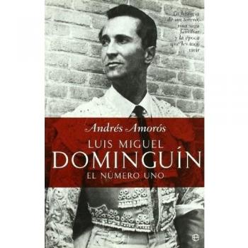 LUIS MIGUEL DOMINGUIN : EL NUMERO UNO