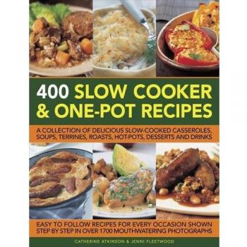 400 Slow Cooker & One-pot Recipes