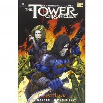The Tower chronicles-Le cronache di Tower. Geisthawk