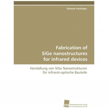 Fabrication of SiGe nanostructures for infrared devices