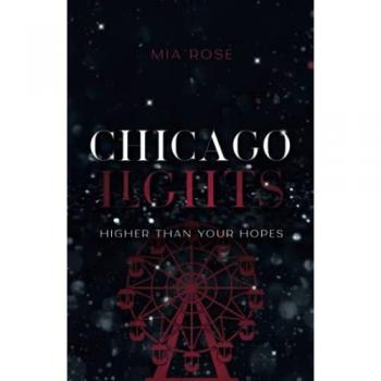 Chicago Lights: Higher than your Hopes