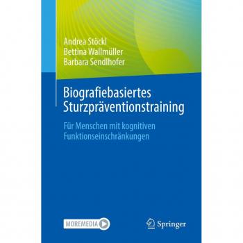 Biografiebasiertes Sturzpräventionstraining: Für Menschen mit kognitiven Funktionseinschränkungen