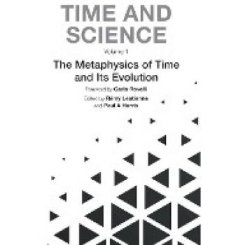 Time and Science (In 3 Volumes): Volume 1