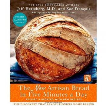 The New Artisan Bread in Five Minutes a Day