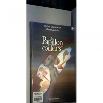 Papillon de toutes les couleurs