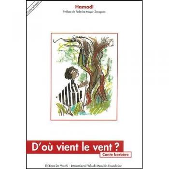 D'où Vient Le Vent ? Conte Berbère, Bilingue