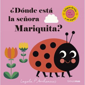 ¿Dónde está la señora Mariquita?: Solapas de tela y un espejo.