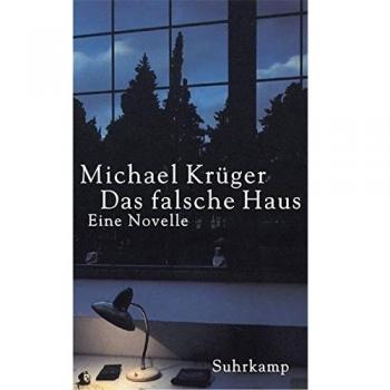 Das falsche Haus: Eine Novelle