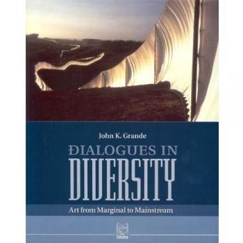 Dialogues in diversity. Art from marginal to mainstream