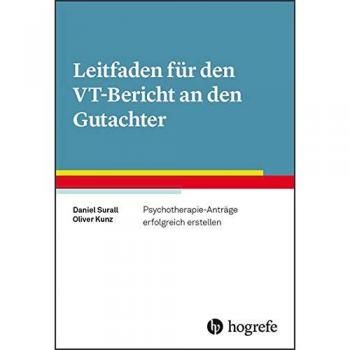 Leitfaden für den VT-Bericht an den Gutachter