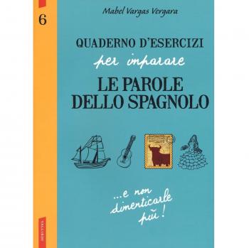 Quaderno d'esercizi per imparare le parole dello spagnolo