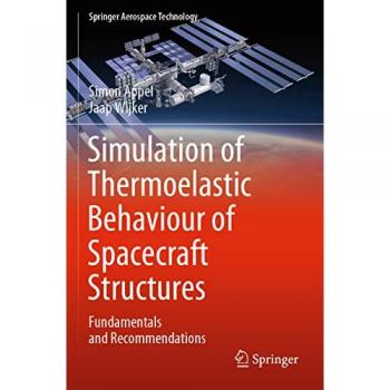 Simulation of Thermoelastic Behaviour of Spacecraft Structures