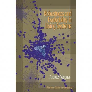 Vitalsource Technologies, Inc. Robustness and Evolvability in Living Systems