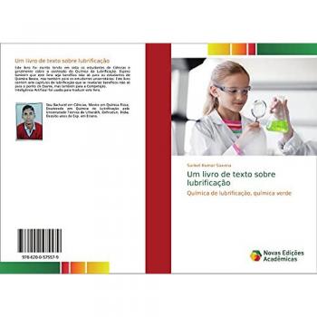 Um livro de texto sobre lubrificação: Química de lubrificação, química verde