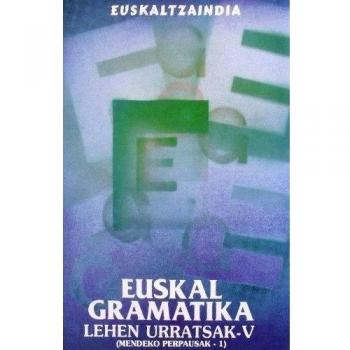 Euskal gramatika: lehen urratsak (mendeko perpausak