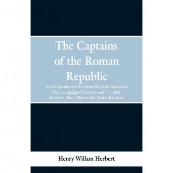 The Captains of the Roman Republic