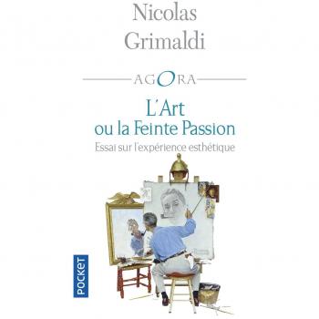 L'Art ou la Feinte Passion
