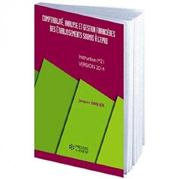 Comptabilité, analyse et gestion financière des établissements soumis à l'EPRD