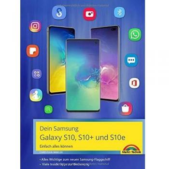 Samsung Galaxy S10, S10+ und S10e