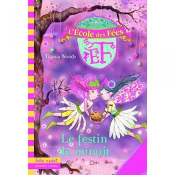 L'école des Fées, Tome 2 : Le festin de minuit