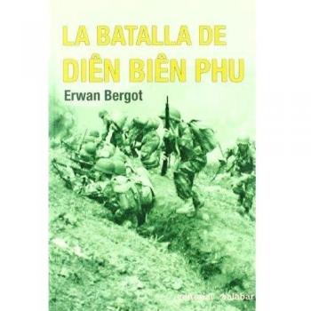 La batalla de dien bien phu