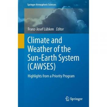 Climate and Weather of the Sun-Earth System (CAWSES)